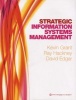 Strategic Information Systems Management (Paperback) - Kevin Grant Photo