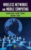 Wireless Networks and Mobile Computing (Hardcover) - Bhabani P Sinha Photo