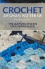 Crochet Afghan Patterns for Beginners - The Ultimate Afghan Crocheting Guide (Paperback) - Angela Pierce Photo