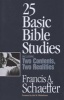 25 Basic Bible Studies - Including Two Contents, Two Realities (Paperback) - Francis A Schaeffer Photo