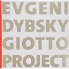 Evgeni Dybsky: Giotto Project (Hardcover) -  Photo