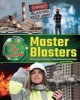 Master Blasters - Working with Explosives in Demolition and Construction (Hardcover) - Ruth Owen Photo