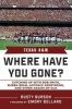 Texas A & M - Where Have You Gone? Catching Up with Bob Smith, Bubba Bean, Antonio Armstrong and Other Aggies of Old (Hardcover, Updated) - Rusty Burson Photo