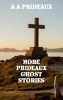 More Prideaux Ghost Stories (Paperback) - A A Prideaux Photo