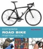 Complete Road Bike Maintenance (Paperback) - Guy Andrews Photo