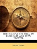 Instincts of the Herd in Peace and War - By W. Trotter (Paperback) - Wilfred Trotter Photo