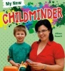 Childminder (Paperback) - Jillian Powell Photo