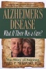 Alzheimer's Disease - What If There Were A Cure? The Story of Ketones (Paperback) - Mary T Newport Photo