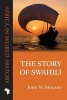 Story of Swahili (Paperback) - John M Mugane Photo