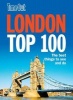 Time Out London Top 100 (Paperback, 3rd Revised edition) - Time Out Guides Ltd Photo