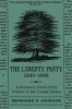 The Liberty Party, 1840-1848 - Antislavery Third-Party Politics in the United States (Hardcover) - Reinhard O Johnson Photo