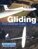 Gliding - From Passenger to Pilot (Paperback, Second Edition,) - Steve Longland Photo