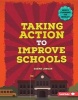 Taking Action to Improve Schools (Hardcover) - Sabina Lawson Photo