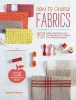 How to Choose Fabrics - 350 Fabrics Swatches to Inspire Your Sewing Projects (Paperback) - Sophie Helene Photo