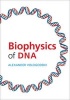 Biophysics of DNA (Hardcover) - Alexander Vologodskii Photo