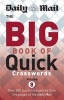  Big Book of Quick Crosswords, Volume 8 (Paperback) - Daily Mail Photo