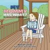 My Mommy Has What? - My Journey with Mommy's Cancer (Paperback) - Betorah Lianos Photo