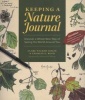 Keeping A Nature Journal - Discover A Whole New Way Of Seeing The Whole World Around You (Paperback, Revised edition) - Clare Walker Leslie Photo