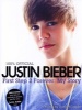 First Step 2 Forever - My Story (Hardcover) - Justin Bieber Photo