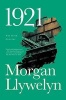 1921 (Paperback) - Morgan Llywelyn Photo