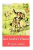 's Classics - The Call of the Wild, White Fang, and the Sea-Wolf (Paperback) - Jack London Photo