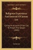 Religious Experience and Journal of  - Giving an Account of Her Call to Preach the Gospel (1849) (Paperback) - Jarena Lee Photo