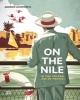 On the Nile in the Golden Age of Travel (Hardcover) - Andrew Humphreys Photo