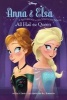 Disney Frozen Anna & Elsa Book 1 All Hail the Queen - Sisterhood is the Strongest Magic (Paperback) -  Photo