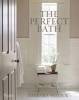 The Perfect Bath (Hardcover) - Barbara Sallick Photo