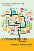 Connected Play - Tweens in a Virtual World (Hardcover) - Yasmin B Kafai Photo