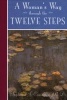 A Woman's Way Through the Twelve Steps (Paperback) - Stephanie S Covington Photo