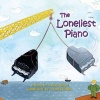 The Loneliest Piano (Paperback) - Ardyth Brott Photo