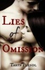 Lies of Omission (Paperback) - Taryn Plendl Photo