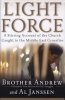 Light Force - A Stirring Account of the Church Caught in the Middle East Crossfire (Paperback) - Brother Andrew Photo