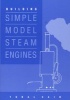 Building Simple Model Steam Engines (Paperback, New Ed) - Tubal Cain Photo