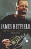 James Hetfield - The Wolf at Metallica's Door (Paperback) - Mark Eglinton Photo