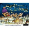 Santa is Coming to Edinburgh (Hardcover) - Steve Smallman Photo