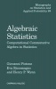 Algebraic Statistics - Computational Commutative Algebra in Statistics (Hardcover) - Giovanni Pistone Photo