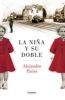 La Niaa y Su Doble / The Girl and Her Double (Spanish, Hardcover) - Alejandro Parisi Photo