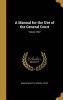 A Manual for the Use of the General Court; Volume 1887 (Hardcover) - Massachusetts General Court Photo