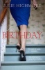 The Birthday (Paperback) - Julie Highmore Photo