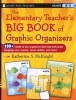 The Elementary Teacher's Big Book of Graphic Organizers - K-5 (Paperback, New) - Katherine S McKnight Photo