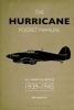 The Hurricane Pocket Manual - All Marks in Service 1939-45 (Hardcover) - Martin Robson Photo