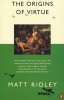 The Origins of Virtue (Paperback, New Ed) - Matt Ridley Photo