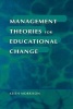 Management Theories for Educational Change (Paperback) - Keith Morrison Photo