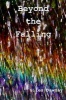 Beyond the Falling (Paperback) - Giles Dawnay Photo