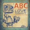 ABC Book with Love Roboughty - Spreading Love and Learning the ABC's (Paperback) - MR Daniel Benjamin Quinones Photo