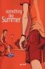 Something Like Summer (Paperback) - Jay Bell Photo