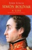 Simon Bolivar (Simon Bolivar) - A Life (Paperback) - John Lynch Photo