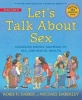 Let's Talk About Sex - A Book About Changing Bodies, Growing Up, Sex and Sexual Health (Paperback, 20 Anniversary Ed) - Robie H Harris Photo